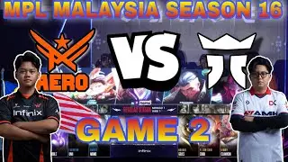 HAZLE DIBANTAI RASY 2-0! AERO ESPORTS VS UNTITLED ESPORTS GAME 2 MPL MY S16