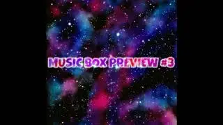 Music Box Preview 3