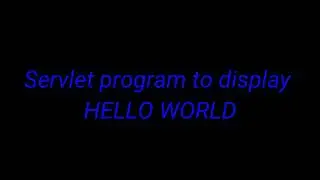 Create a java servlet to display Hello World || Netbeans || Enterprise Java