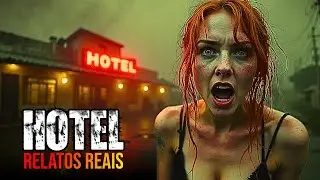 6 RELATOS de TERROR REAL em HOTEL - HIST&Oacute;RIA DE TERROR REAL
