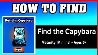 How To Find PAINTING CAPYBARA in FIND THE CAPYBARA [ROBLOX] [Update] [walkthrough]