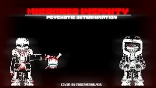 Mirrored Insanity - Psychotic Determination [Remix/Take v4]
