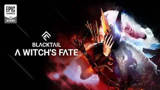 BLACKTAIL - 'A Witch's Fate' Trailer | gamescom Opening Night Live 2022