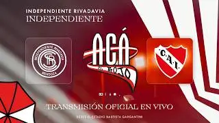 🔴 INDEPENDIENTE RIVADAVIA VS INDEPENDIENTE | CANAL OFICIAL | AC&Aacute; EL ROJO