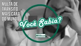 Descubra quanto custou a maior multa de transito do mundo.