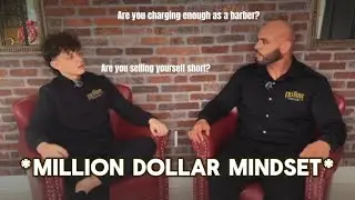 Are you charging ENOUGH to be a successful Barber? *MILLION DOLLAR MINDSET* (EP.3)