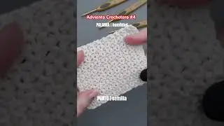 Calendario Adviento Crochetero D&iacute;a 4 | Punto Semilla #ganchillo #crochet  #holidayswithyoutube Tube