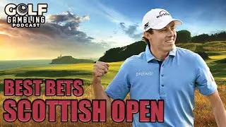 2024 Genesis Scottish Open Best Bets