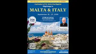 Malta and Italy Pilgrimage September 16-27, 2026
