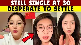30 and Still Single: Chinese Women Lower Standards in Desperation