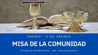 Misa del Domingo 18 de Enero de 2026, a las 12:00 h