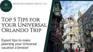 5 Tips for your Universal Orlando Vacation