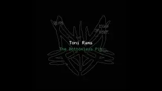 Toni Rams - The Bottomless Pit [OFFICIAL LYRIC VIDEO]