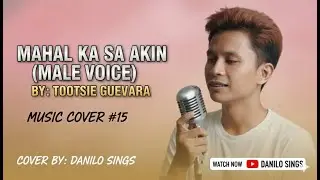 Mahal Ka Sa Akin Cover (Male Version) – OPM Love Song | Danilo Sings