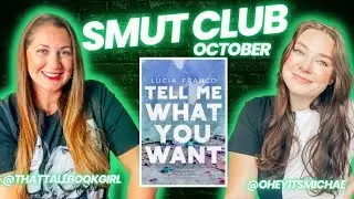 Smut Club October Live Show - Tell Me What You Want