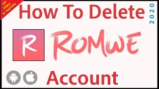 How To Delete Romwe Account | Chinese App |2020