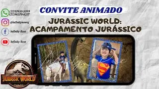 Convite Animado - Jurassic World: Acampamento Jur&aacute;ssico