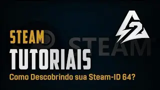 Suporte | Como Descobrindo sua Steam-ID 64?