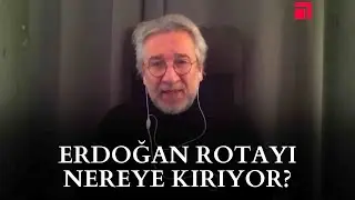 Türkiye rotayı nereye kırdı? Can Dündar anlatıyor!