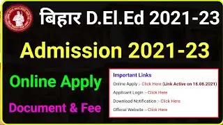 Bihar d.el.ed online apply 2021 | Bihar DElEd Admission Online Application Form 2021-23 | Document