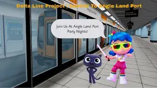 Delta Line Project 1.7.1 | Central Line | Central To Angle Land Port