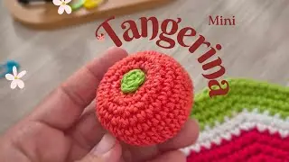 Mini Tangerina de Amigurumi 🍊 | Passo a Passo F&aacute;cil no Croch&ecirc; + Tutorial para Iniciantes🍊