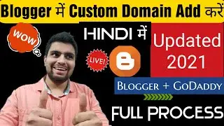 How To Custom Domain Setup On #Blogger With #Godaddy  | Updated 2021 |  #worthywits