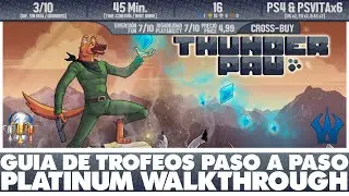 THUNDER PAW 🏆 (PS4/VITA) | GU&Iacute;A DE TROFEOS | PLATINUM WALKTHROUGH | TROPHY GUIDE / ACHIEVEMENT