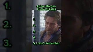Arthur Morgan&rsquo;s Funniest Lines!
