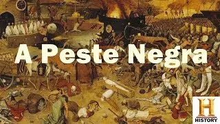 A PESTE NEGRA - A maior Praga da Idade M&eacute;dia