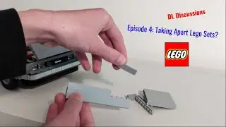 DL Discussions Episode 4: Taking Apart Lego Sets?