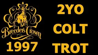 1997 Breeders Crown - Catch As Catch Can - 2YO Colt Trot