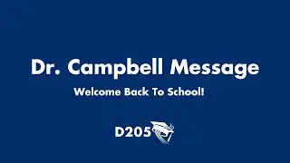 A Message From Dr. Campbell | Welcome Back To School