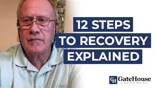 12 Steps to Recovery Explained