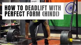 How to Deadlift with perfect form (Hindi)