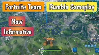 Fortnite Team Rumble Gameplay | Now Informative | #NowInformative