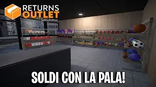 CON QUESTA SISTEMAZIONE SONO DIVENTATO RICCO! - Returns Outlet Simulator - Gameplay ITA - ep.06