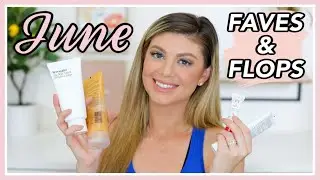 JUNE FAVORITES 2020 | BEAUTY FAVES AND FLOPS!