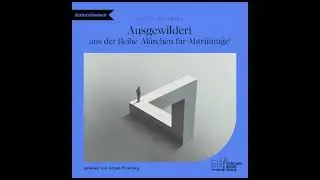 Ausgewildert (Aus der Reihe ‚Märchen für Abtrünnige') - Alfred Polansky