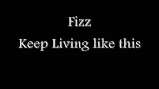 Hip Hop Tuga fizz Keep Living like this