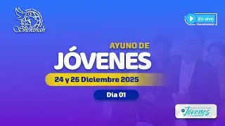 Ayuno de Jóvenes - Dia 1