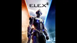 Elex II  (2022, RPG) (1.05c)Немецкий Шашлык снова в деле))8(продолжаем ) серия