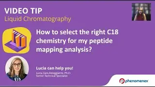 How To Select the Right C18 Chemistry for Peptide Mapping