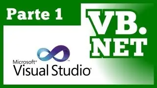Tutorial Visual Basic .NET - Parte 1 (Curso VB.NET 2010 & 2012)