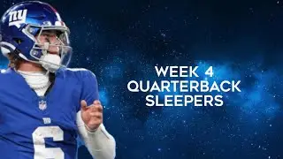 Quarterback Sleepers Week 4 Fantasy Football