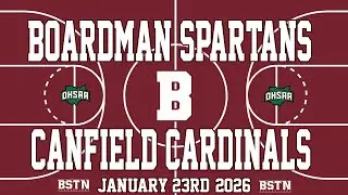 Boardman Spartans vs Canfield Cardinals (Boys Basketball) - 1/23/2026