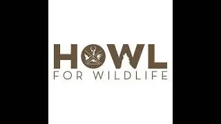 Howl for Wildlife