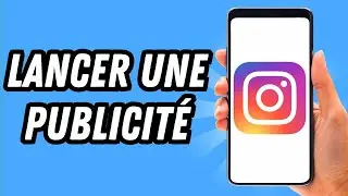 Comment lancer une publicit&eacute; sur Instagram (GUIDE COMPLET)