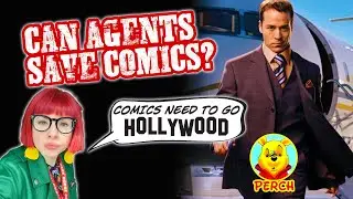 Hollywood Agents WON'T FIX Comic Book Industry Issues