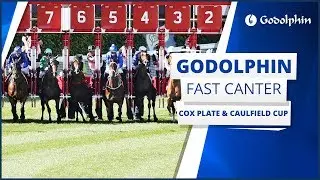 Cox Plate, Best Solution & Champions Day  | Godolphin Fast Canter